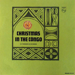 Les Troubadours Du Roi Baudouin Christmas In The Congo Vinyl LP USED