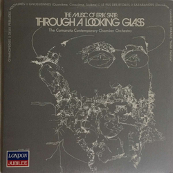 Erik Satie / The Camarata Contemporary Chamber Group The Music Of Erik Satie: Through A Looking Glass Vinyl LP USED