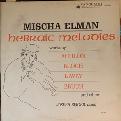 Mischa Elman / Joseph Seiger Hebraic Melodies Vinyl LP USED