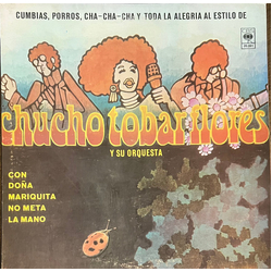 Chucho Tovar Flores Y Su Orquesta Cumbias, Porros, Cha-Cha-Cha Y Toda La Alegria Al Estilo De Vinyl LP USED