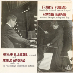 Francis Poulenc / Howard Hanson / Richard Ellsasser / Arthur Winograd / Philharmonisches Staatsorchester Hamburg Concerto For Organ, Strings And Tympa