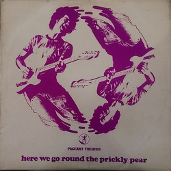 Pageant Theatre Here We Go Round The Prickly Pear Vinyl LP USED