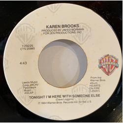 Karen Brooks Tonight I'm Here With Someone Else Vinyl 7" USED