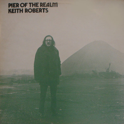 Keith Roberts (7) Pier Of The Realm Vinyl LP USED