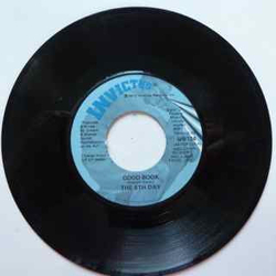 The 8th Day I Gotta Get Home / Good Book Vinyl 7" USED