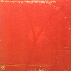 The Fourth Way The Sun And Moon Have Come Together Vinyl LP USED