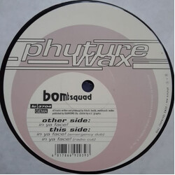 Bombsquad In Ya Face! Vinyl 12" USED
