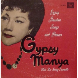 Gypsy Manya Gypsy Russian Songs And Dances Vinyl LP USED