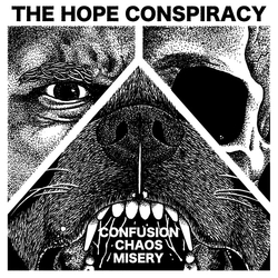 The Hope Conspiracy Confusion/Chaos/Misery Vinyl 12" USED