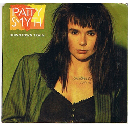 Patty Smyth Downtown Train Vinyl 7" USED