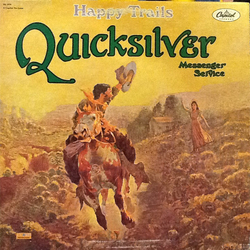 Quicksilver Messenger Service Happy Trails Vinyl LP USED