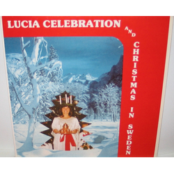 Bjorn Tedics / Arnold Lindberg (2) Lucia Celebration And Christmas In Sweden Vinyl LP USED