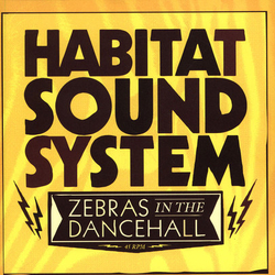 Habitat Sound System Zebras In The Dancehall Vinyl 7" USED