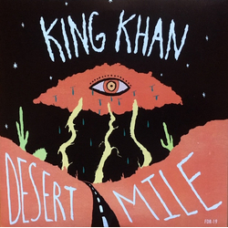 King Khan / Jacuzzi Boys (2) Desert Mile / A Strange Hand Vinyl 7" USED