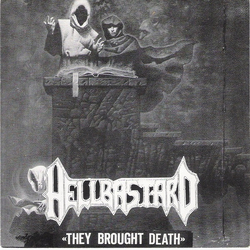 Hellbastard They Brought Death Vinyl 7" USED