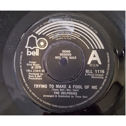 The Delfonics Trying To Make A Fool Of Me / Baby I Love You Vinyl 7" USED