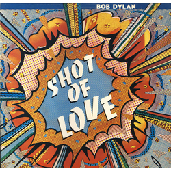 Bob Dylan Shot Of Love Vinyl LP USED