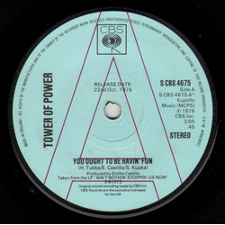 Tower Of Power You Ought To Be Havin' Fun Vinyl 7" USED