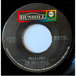 The Grass Roots Bella Linda / Hot Bright Lights Vinyl 7" USED