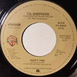 T.G. Sheppard Party Time / I Loved 'Em Every One Vinyl 7" USED