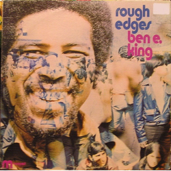 Ben E. King Rough Edges Vinyl LP USED