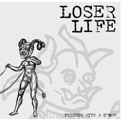 Loser Life Friends With A Demon Vinyl LP USED