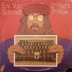 Eric Von Schmidt 2nd Right 3rd Row Vinyl LP USED