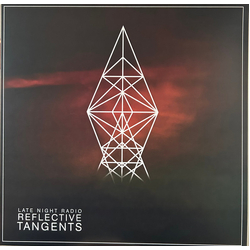 Late Night Radio Reflective Tangents Vinyl LP USED