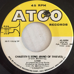 Cher Chastity's Song (Band Of Thieves) / I Walk On Guilded Splinters Vinyl 7" USED