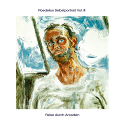 Hans-Joachim Roedelius Selbstportrait Vol. III / Reise Durch Arcadien Vinyl LP USED