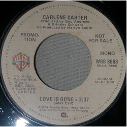 Carlene Carter Love Is Gone USED VINYL 7INCH 45 RPM SINGLE PROMO