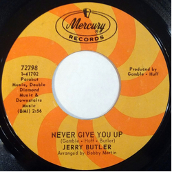 Jerry Butler Never Give You Up / Beside You Vinyl 7" USED