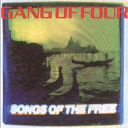 Gang Of Four Songs Of The Free Vinyl LP USED
