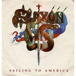 Saxon Sailing To America Vinyl 7" USED
