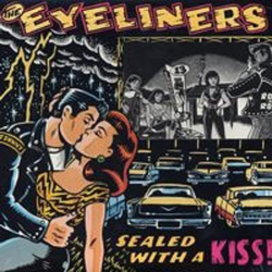 The Eyeliners Sealed With A Kiss! Vinyl LP USED