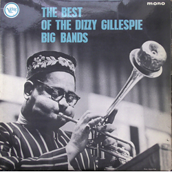 Dizzy Gillespie The Best Of The Dizzy Gillespie Big Bands Vinyl LP USED
