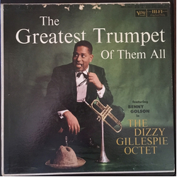 The Dizzy Gillespie Octet / Benny Golson The Greatest Trumpet Of Them All Vinyl LP USED