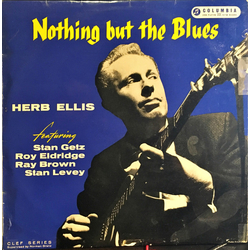 Herb Ellis Nothing But The Blues Vinyl LP USED