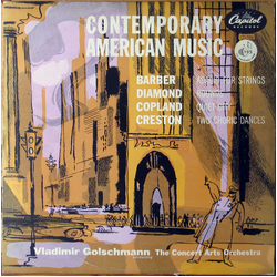 Samuel Barber / David Diamond (2) / Aaron Copland / Paul Creston / Vladimir Golschmann / The Concert Arts Orchestra Contemporary American Music Vinyl 