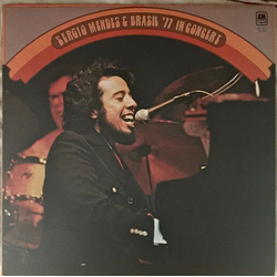 Sérgio Mendes & Brasil '77 In Concert Vinyl LP USED
