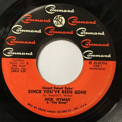 Dick Hyman and The Group (Sweet Sweet Baby) Since You've Been Gone / Watch It Vinyl 7" USED