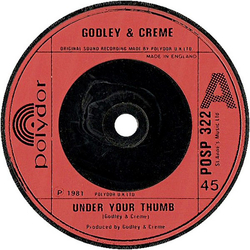 Godley & Creme Under Your Thumb Vinyl 7" USED
