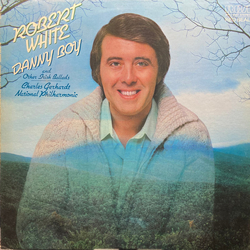 Robert White (3) Danny Boy Vinyl LP USED