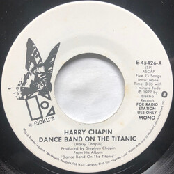 Harry Chapin Dance Band On The Titanic USED VINYL 7INCH 45 RPM SINGLE PROMO STEREO MONO