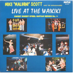 Mike "Malihini" Scott / The Hawaiianaires Live At The Waikiki Vinyl LP USED