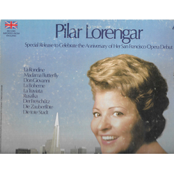Pilar Lorengar Pilar Lorengar - Special Release To Celebrate The Anniversary Of Her San Francisco Opera Debut Vinyl LP USED