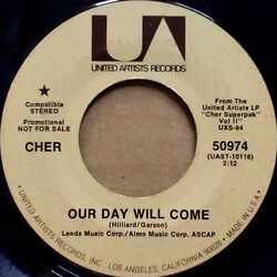 Cher Our Day Will Come / Ol' Man River USED VINYL 7INCH 45 RPM SINGLE PROMO STYRENE