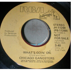 Chicago Gangsters What's Goin' On USED VINYL 7INCH 45 RPM MONO STEREO PROMO