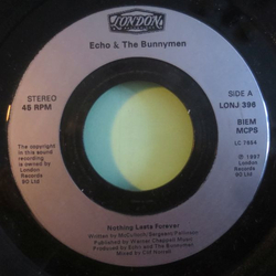 Echo & The Bunnymen Nothing Lasts Forever Vinyl 7" USED
