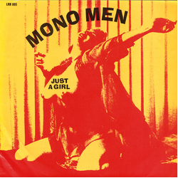 The Mono Men Just A Girl Vinyl 7" USED